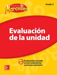 Lectura Maravillas, Grade 2, Unit Assessment