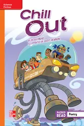 Reading Wonders, Grade 6, Leveled Reader Chill Out, Approaching, Unit 6, 6-Pack