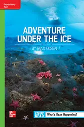 Reading Wonders, Grade 6, Leveled Reader Adventure Under the Ice, Beyond, Unit 6, 6-Pack