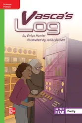Reading Wonders, Grade 6, Leveled Reader Vasca's Log, Beyond, Unit 6, 6-Pack