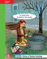 Reading Wonders, Grade 4, Leveled Reader A Better Way, Beyond, Unit 4, 6-Pack