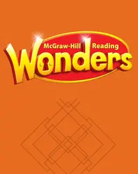 Reading Wonders, Grade 3, Balanced Literacy Guide Volume 1 Unit 1-2 Grade 3