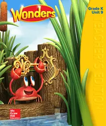 Wonders Teacher's Edition, Volume 9, Grade K