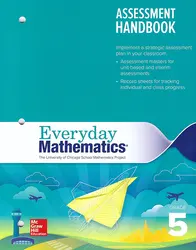 Everyday Mathematics 4, Grade 5, Assessment Handbook