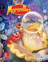 Maravillas Reading/Writing Workshop, Volume 2, Grade K