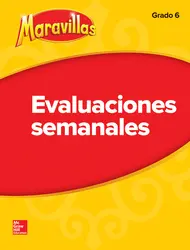 Lectura Maravillas Student Weekly Assessment Grade 6