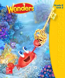 Wonders Teacher's Edition, Volume 3, Grade K