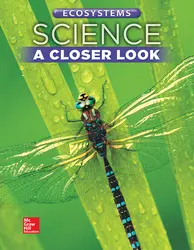 Science, A Closer Look, Grade 5 Ecosystems: Student Edition (Unit B)