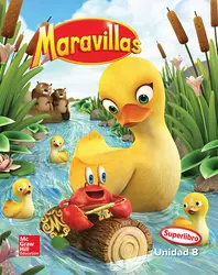 Maravillas Reading Writing Workshop Big Book, Unit 8, Grade K