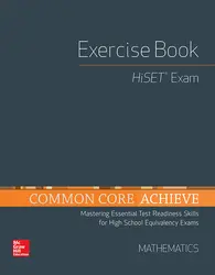 Common Core Achieve, HiSET Exercise Book Mathematics