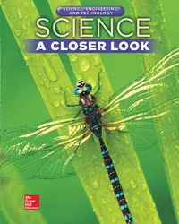 Science, A Closer Look, Grade 5, Science, Engineering, and Technology: Consumable Student Edition (Unit 4)