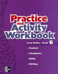 Macmillan/McGraw-Hill Social Studies, Grade 6, Practice and Activity Book Blackline Masters