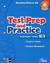 Macmillan/McGraw-Hill Social Studies, Grades K-1, Standardized Test Preparation and Practice