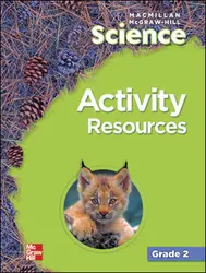 Macmillan/McGraw-Hill Science, Grade 2, Activity Resources BLM
