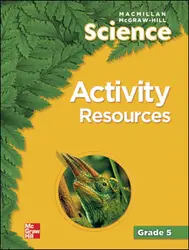 Macmillan/McGraw-Hill Science, Grade 5, Activity Resources BLM