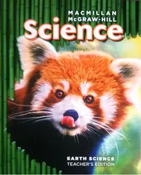Macmillan/McGraw-Hill Science, Grade 3, Earth Science Teacher's Edition'