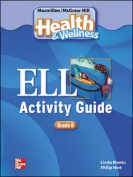 Health and Wellness, Grade 8, ELL Activity Guide