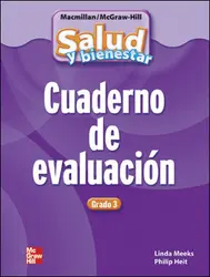 Macmillan/McGraw-Hill Health Spanish, Grade 3, Assessment Book