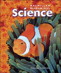 Macmillan/McGraw-Hill Science, Grade 4, Teacher Edition Package (3 Volume Set)