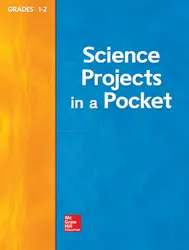 Science, A Closer Look, Grade 1-2, Science Projects in a Pocket Activities