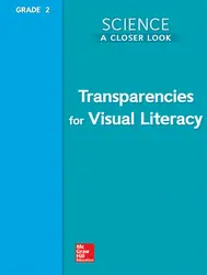 Science, A Closer Look, Grade 2, Transparencies for Visual Literacy