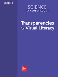 Science, A Closer Look, Grade 5, Transparencies for Visual Literacy