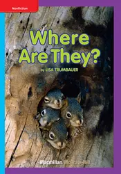 Science, A Closer Look Grade 1, Leveled Readers, Where Are They? (6 copies)