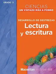 Science, A Closer Look, Grade 3, Ciencias: Un Vistazo Mas A Fondo: Building Skills: Spanish Reading and Writing BLM (Desarrollo de destrezas: Lectura y escritura, Guia del maestro)