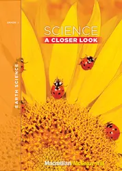 Science, A Closer Look Grade 1, Earth Science Unit, Big Book