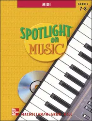 Spotlight on Music, Grades 7-8, Spotlight on MIDI with CD-ROM (Single-User License)