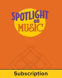 Spotlight on Music, Grade 2, Electronic Student Edition