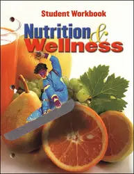 Nutrition & Wellness, Student Workbook