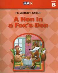 Basic Reading Series. A Hen in a Fox's Den, Teacher Guide, Level B