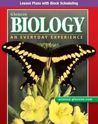Glencoe Biology: An Everyday Experience, Lesson Plans with Block Scheduling, Teacher Edition
