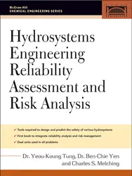 Hydrosystems Engineering Reliability Assessment and Risk Analysis