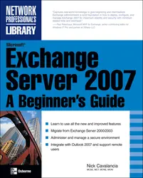 Microsoft Exchange Server 2007: A Beginner's Guide