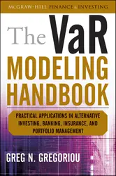 The VaR Modeling Handbook: Practical Applications in Alternative Investing, Banking, Insurance, and Portfolio Management