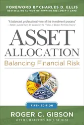 Asset Allocation: Balancing Financial Risk, Fifth Edition
