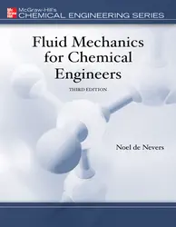 Fluid Mechanics for Chemical Engineers