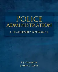 Police Administration: A Leadership Approach
