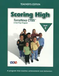 Scoring High on the TerraNova CTBS, Teacher Edition, Grade 2