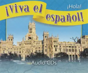 ¡Viva el español!: ¡Hola!, Audio CDs (Set of 6)
