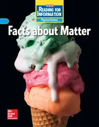 Reading for Information, Approaching Student Reader, Physical - Facts About Matter, Grade 3