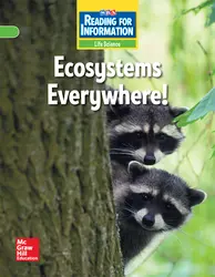 Reading for Information - On Level Student Reader, Life - Ecosystems Everywhere! - Grade 3