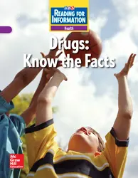 Reading for Information, Approaching Student Reader, Health - Drugs: Know the Facts, Grade 6