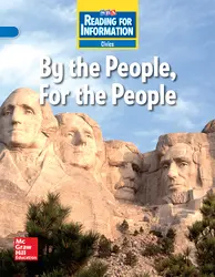 Reading for Information, On Level Student Reader, Civics - By the People, For the People, Grade 4