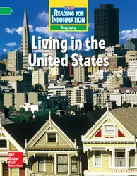 Reading for Information, Above Student Reader, Geography - Living in the U.S., Grade 4