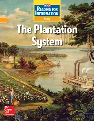 Reading for Information, Approaching Student Reader, History - The Plantation System, Grade 5