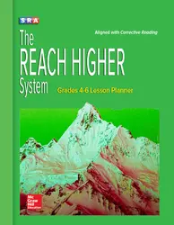 Corrective Reading, REACH Higher, Grades 4-6 Lesson Planner