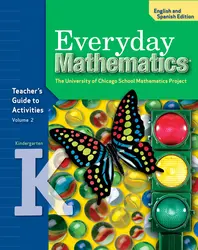 Everyday Mathematics, Grade K, Teacher's Guide to Activities Volume 2/Guía del maestro, Actividades Volumen 2